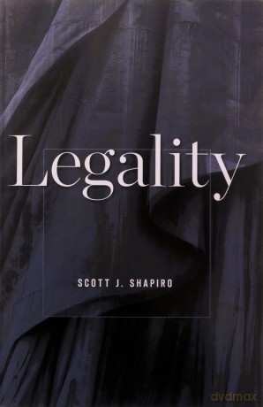 Legality - Scott J Shapiro [KSIĄŻKA]