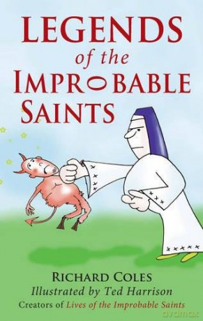 Legends of the Improbable Saints - Richard Coles [KSIĄŻKA]