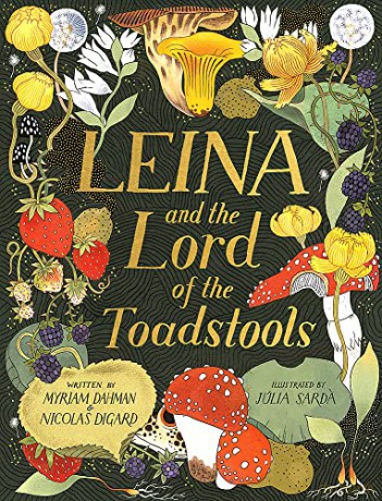 Leina and the Lord of the Toadstools - Myriam Dahman [KSIĄŻKA]
