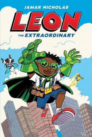Leon the Extraordinary (the empowering, action-packed, full colour graphic novel!) - Jamar Nicholas [KSIĄŻKA]