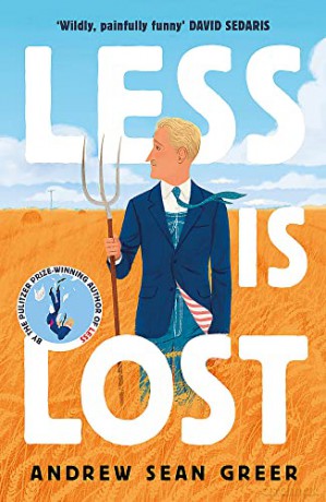 Less is Lost: 'An emotional and soul-searching sequel' (Sunday Times) to the bestselling, Pulitzer Prize-winning Less (An Arthur Less Novel) - Andrew Sean Greer [KSIĄŻKA]