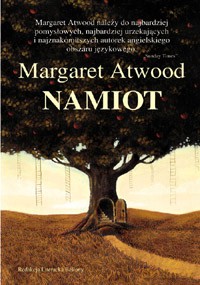 Namiot - Margaret Atwood  [KSIĄŻKA]