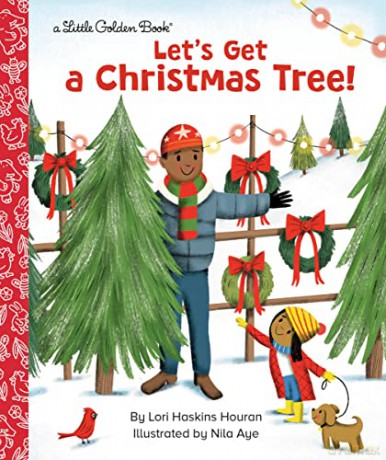 Let's Get a Christmas Tree! (Little Golden Book) - Lori Haskins Houran [KSIĄŻKA]