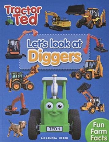 Lets Look at Diggers - Tractor Ted: 1 - alexandra heard [KSIĄŻKA]