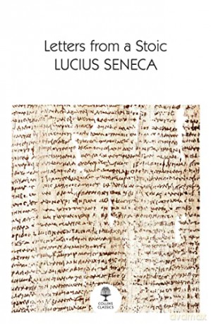 Letters from a Stoic (Collins Classics) - Lucius Seneca [KSIĄŻKA]