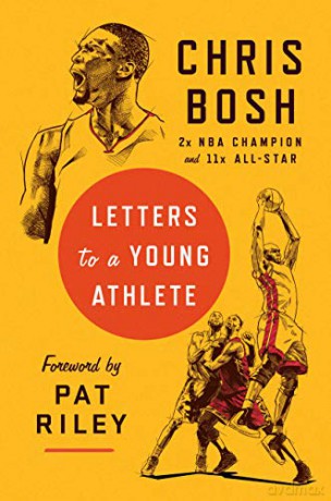 Letters to a Young Athlete - Chris Bosh [KSIĄŻKA]