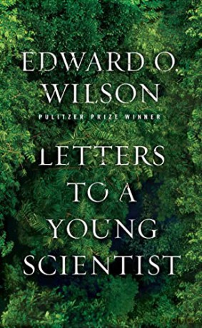 Letters to a Young Scientist - Edward O Wilson [KSIĄŻKA]