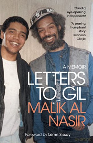 Letters to Gil: A Luminous Memoir of Racism, Life in the Care System and the Power of Discovering Music under the Mentorship of Gil Scott-Heron - with a Foreword from Lemn Sissay - Malik Al Nasir [KSIĄŻKA]