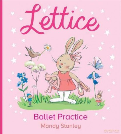 Lettice Ballet Practice: 11 (Lettice Rabbit) - Mandy Stanley [KSIĄŻKA]