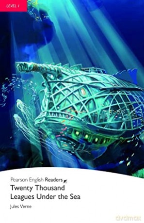 Level 1: 20,000 Leagues Under the Sea (Pearson English Graded Readers) - Jules Verne [KSIĄŻKA]