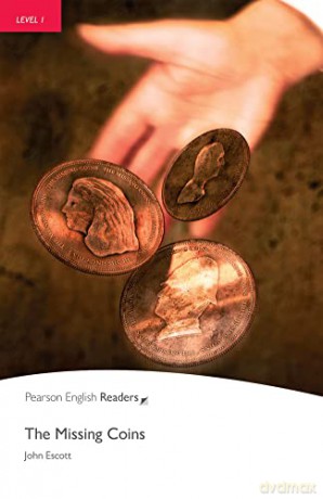 Level 1: The Missing Coins (Pearson English Graded Readers) - John Escott [KSIĄŻKA]