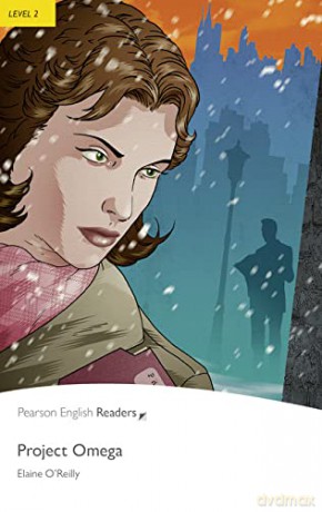 Level 2: Project Omega (Pearson English Graded Readers) - Elaine O'Reilly [KSIĄŻKA]