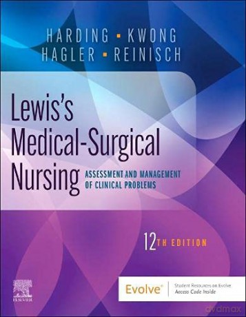 Lewis's Medical-Surgical Nursing: Assessment and Management of Clinical Problems, Single Volume - Mariann M. Harding PhD RN CNE FAADN [KSIĄŻKA]