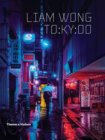Liam Wong: TO:KY:OO - Liam Wong [KSIĄŻKA]