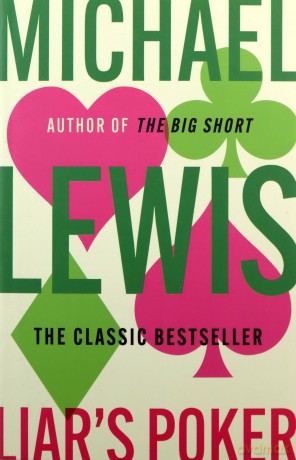 Liar's Poker: From the author of the Big Short - Michael Lewis [KSIĄŻKA]
