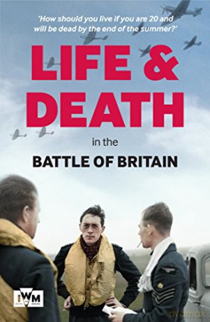 Life and Death in the Battle of Britain - Carl Warner [KSIĄŻKA]