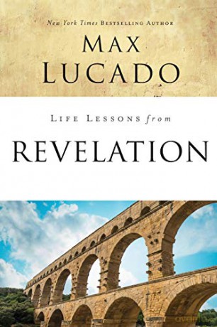 Life Lessons from Revelation: Final Curtain Call - Lucado Max [KSIĄŻKA]