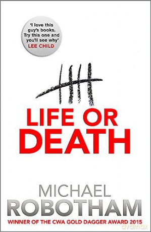 Life or Death - Michael Robotham [KSIĄŻKA]