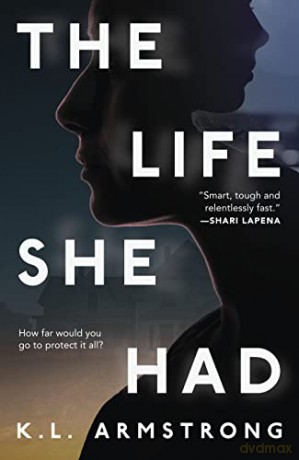 Life She Had, The - Armstrong [KSIĄŻKA]