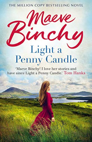 Light A Penny Candle: Her classic debut bestseller - Maeve Binchy [KSIĄŻKA]