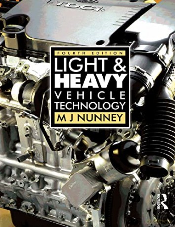 Light and Heavy Vehicle Technology - M J Nunney [KSIĄŻKA]