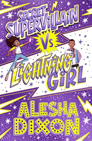 Lightning Girl 3: Secret Supervillain - Alesha Dixon [KSIĄŻKA]