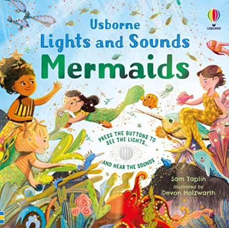 Lights and Sounds Mermaids (Sound and Light Books) - Sam Taplin [KSIĄŻKA]
