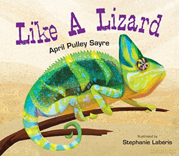 Like A Lizard - April Pulley Sayre [KSIĄŻKA]