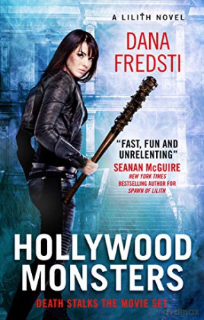Lilith - Hollywood Monsters - Dana Fredsti [KSIĄŻKA]