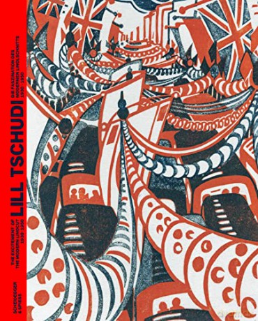 Lill Tschudi: The Excitement of the Modern Linocut 1930-1950 - Edited by Alexandra Barcal [KSIĄŻKA]
