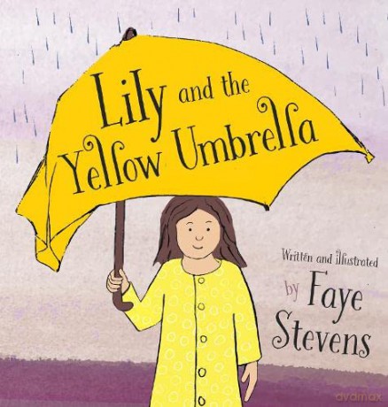 Lily and the Yellow Umbrella - Faye Stevens [KSIĄŻKA]