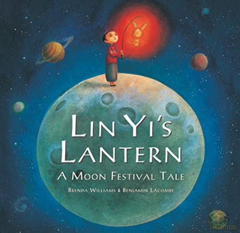 Lin Yi's Lantern: A Moon Festival Tale: 1 - Brenda Williams [KSIĄŻKA]
