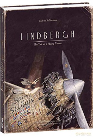 Lindbergh: The Tale of a Flying Mouse (Mouse Adventures) - Torben Kuhlmann [KSIĄŻKA]