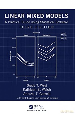 Linear Mixed Models: A Practical Guide Using Statistical Software - Brady T. West [KSIĄŻKA]