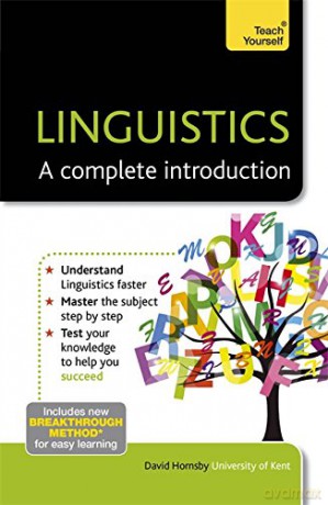 Linguistics: A Complete Introduction: Teach Yourself: 1 (Ty: Complete Courses) - David Hornsby [KSIĄŻKA]