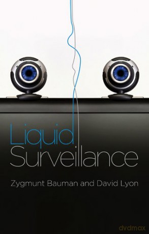 Liquid Surveillance: A Conversation (PCVS-Polity Conversations Series) - Zygmunt Bauman [KSIĄŻKA]