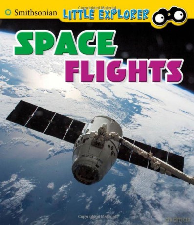 Little Astronauts: Space Flights - Kathryn Clay [KSIĄŻKA]