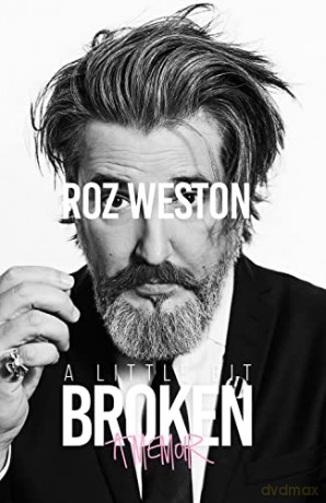 Little Bit Broken, A: A Memoir - Weston [KSIĄŻKA]