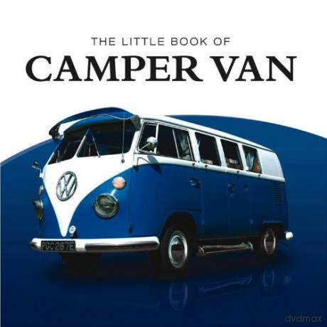 Little Book of Camper Van - Charlotte Morgan [KSIĄŻKA]