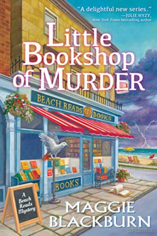 Little Bookshop of Murder (Beach Reads Mystery) (A Beach Reads Mystery) - Blackburn [KSIĄŻKA]