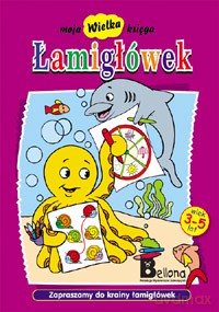 Moja wielka księga łamigłówek - praca zbiorowa  [KSIĄŻKA]