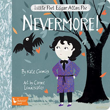Little Poet Edgar Allan Poe: Nevermore! (Babylit) - Kate Coombs [KSIĄŻKA]