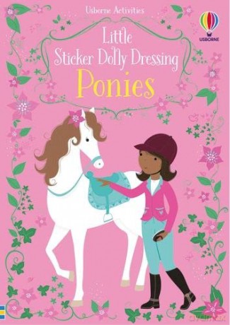 Little Sticker Dolly Dressing Ponies - Fiona Watt [KSIĄŻKA]
