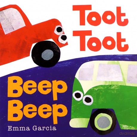 Little Toot Toot Beep Beep: 1 - Emma Garcia [KSIĄŻKA]