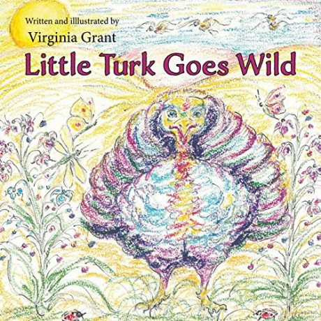 Little Turk Goes Wild - Virginia Grant [KSIĄŻKA]