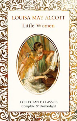 Little Women (Flame Tree Collectable Classics) - Louisa May Alcott [KSIĄŻKA]