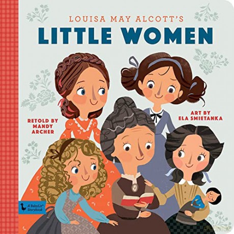 Little Women: A BabyLit Storybook - Mandy Archer [KSIĄŻKA]