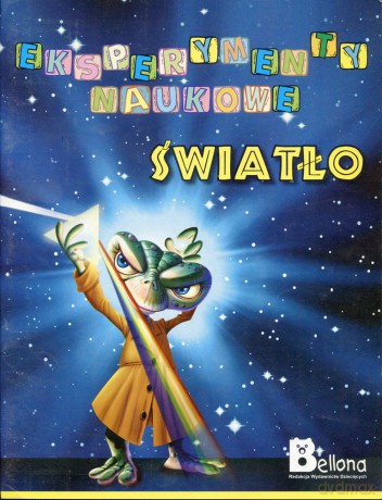 Eksperymenty naukowe. Światło -   [KSIĄŻKA]