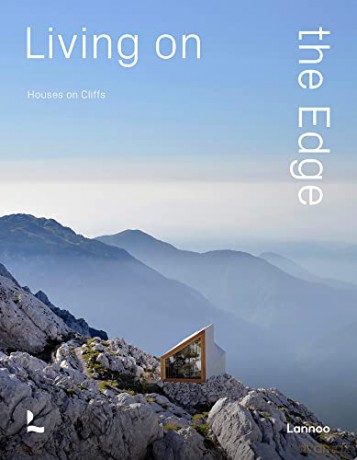 Living On The Edge: Houses on Cliffs - Agata Toromanoff [KSIĄŻKA]
