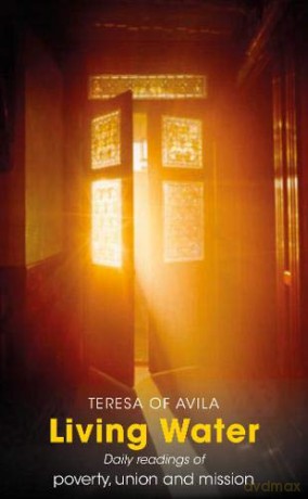 Living Water: Daily Readings of poverty, union and mission - Sr Mary Eland [KSIĄŻKA]